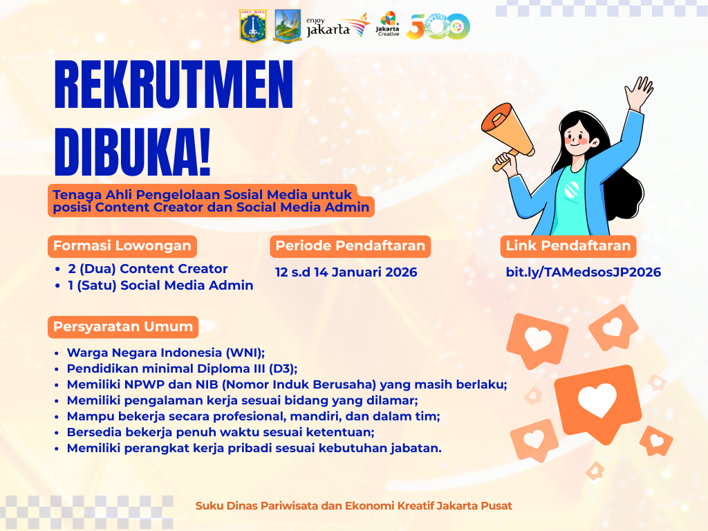 Rekrutmen Tenaga Ahli Pengelolaan Media Sosial Suku Dinas Pariwisata Dan Ekonomi Kreatif Kota Administrasi Jakarta Pusat Tahun 2026