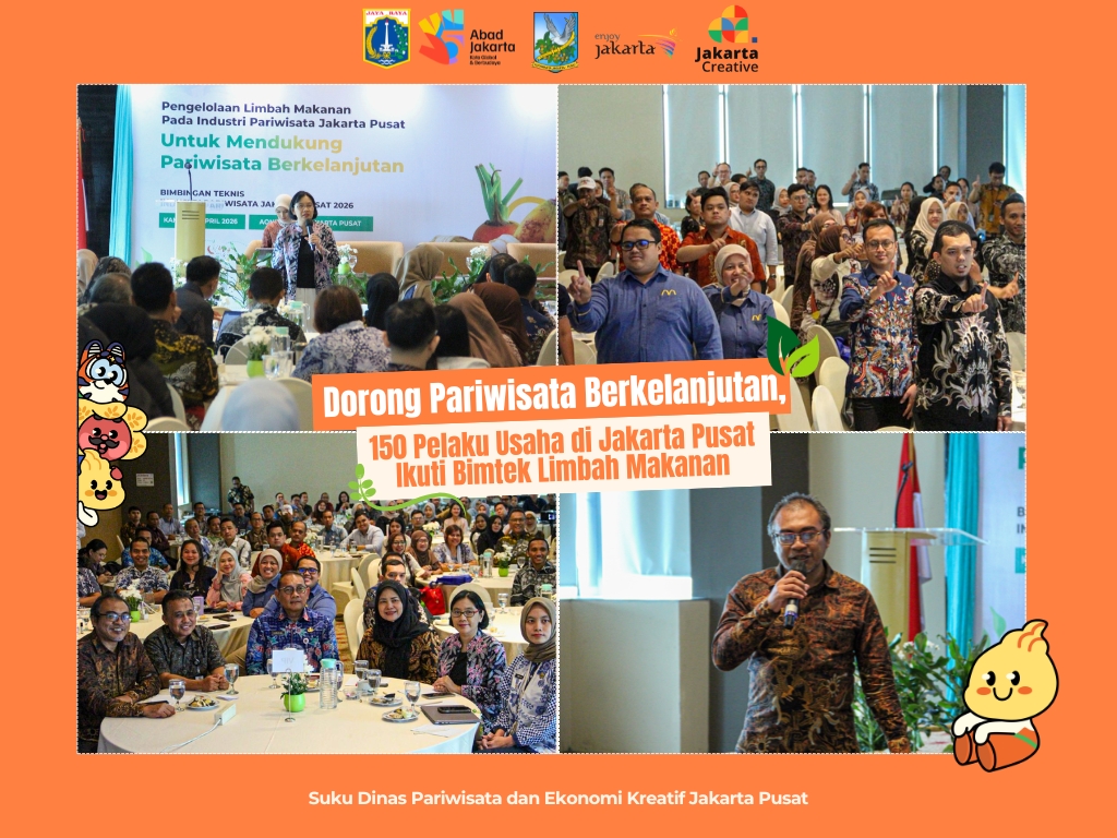 Dorong Pariwisata Berkelanjutan, 150 Pelaku Usaha di Jakarta Pusat Ikuti Bimtek Limbah Makanan